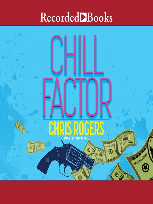 Title details for Chill Factor by Chris Rogers - Wait list